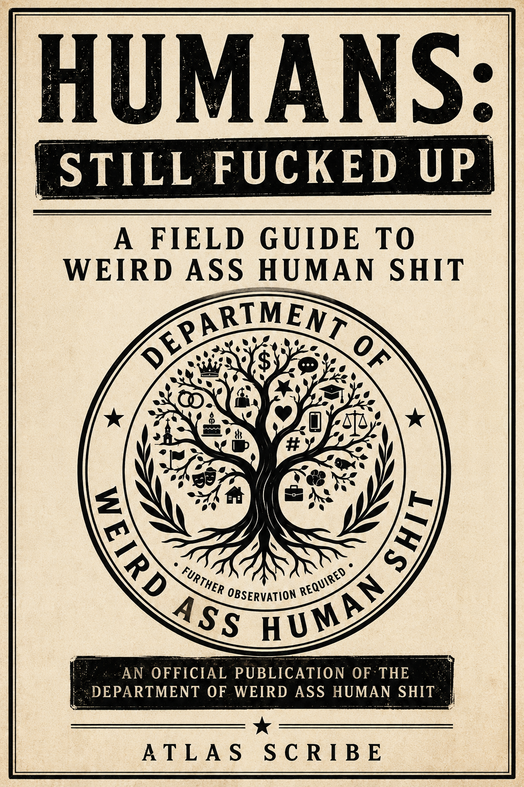 Humans: Still Fucked Up
