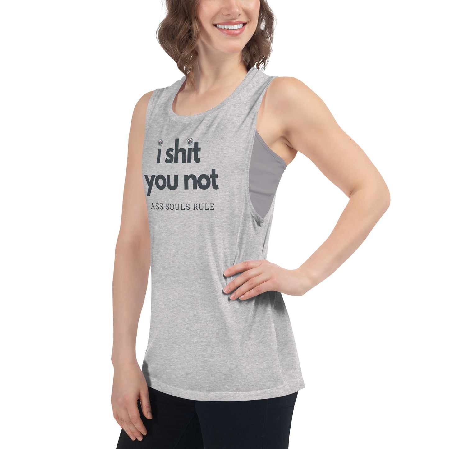 I Shit You Not ladies’ muscle tank